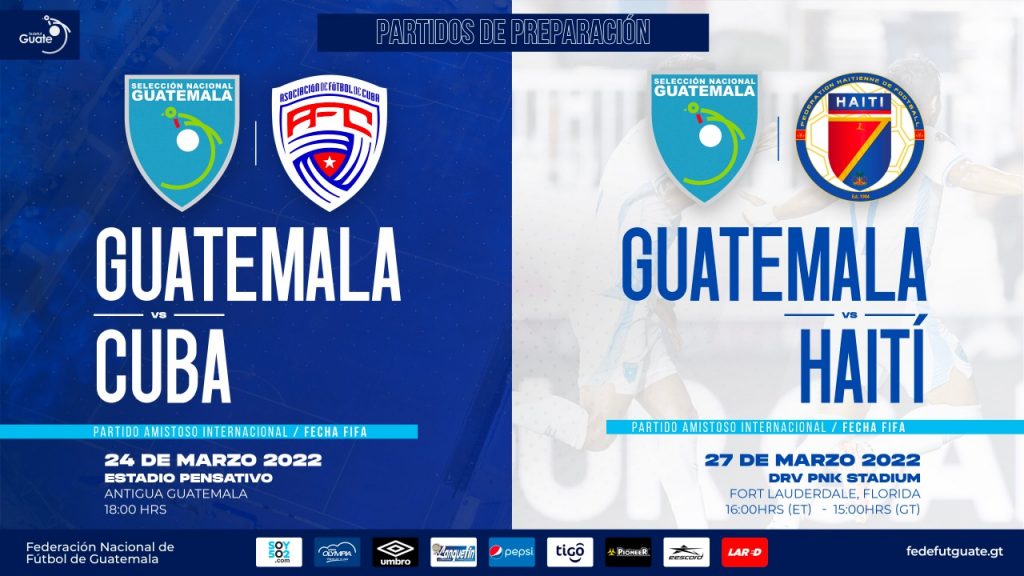 SELECCIÓN MAYOR / NOMINA OFICIAL GUATEMALA vs. CUBA – FECHA FIFA